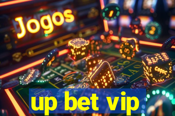 up bet vip