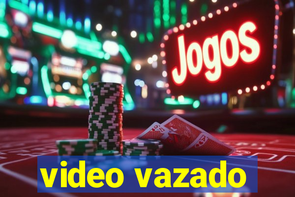 video vazado