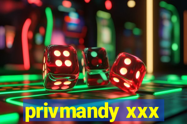 privmandy xxx