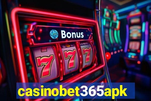 casinobet365apk