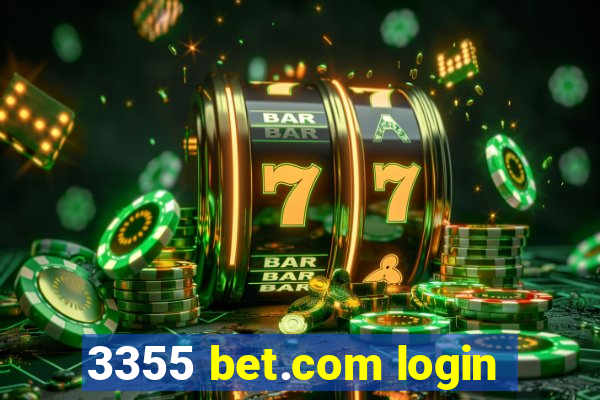 3355 bet.com login