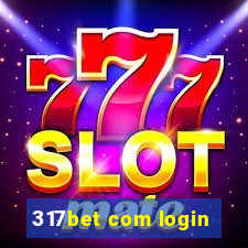 317bet com login