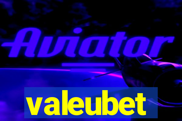 valeubet