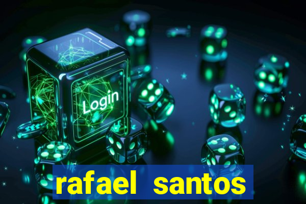 rafael santos uniduni t