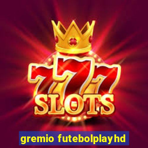 gremio futebolplayhd