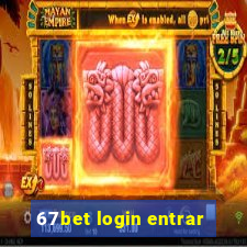 67bet login entrar
