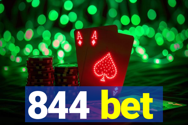 844 bet
