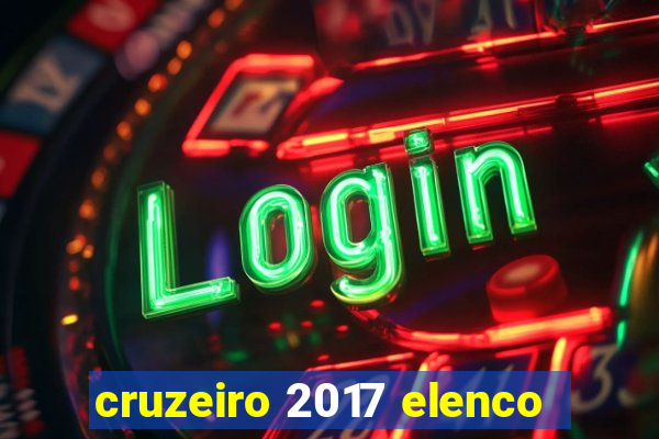 cruzeiro 2017 elenco
