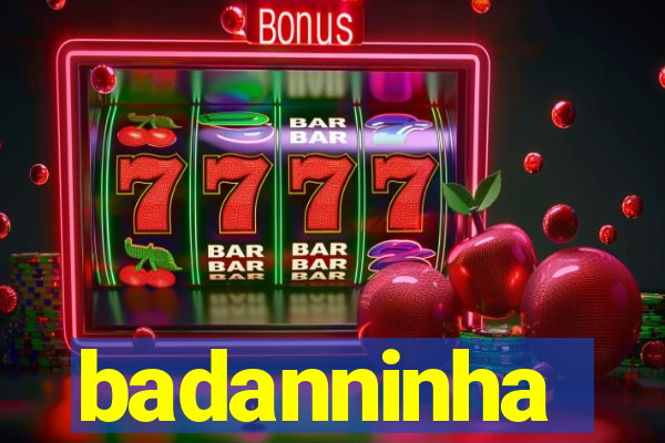 badanninha