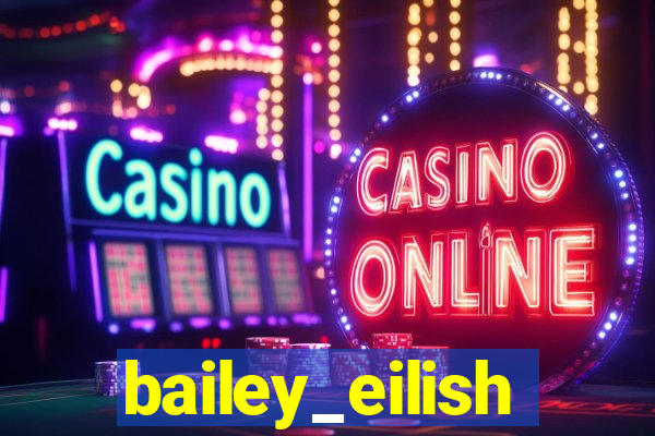 bailey_eilish