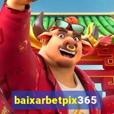 baixarbetpix365