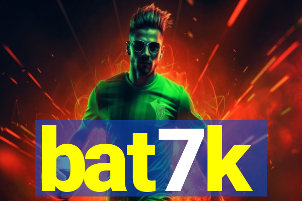 bat7k