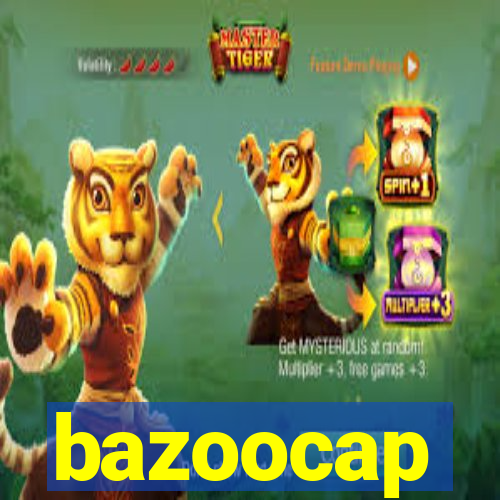 bazoocap