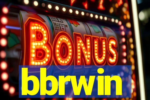 bbrwin