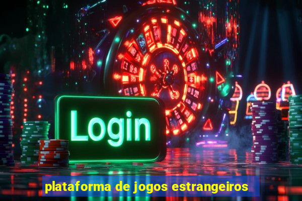 plataforma de jogos estrangeiros