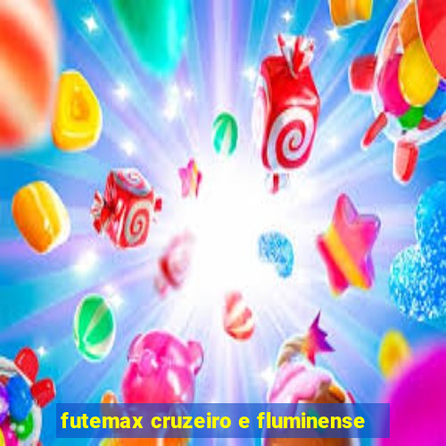 futemax cruzeiro e fluminense