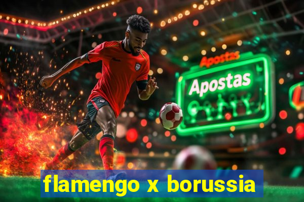 flamengo x borussia