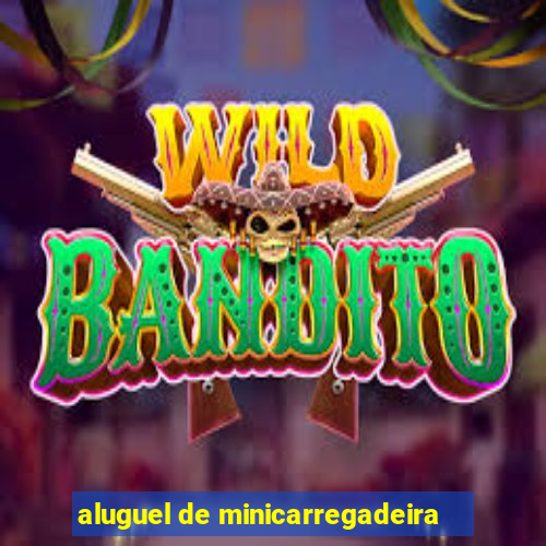 aluguel de minicarregadeira