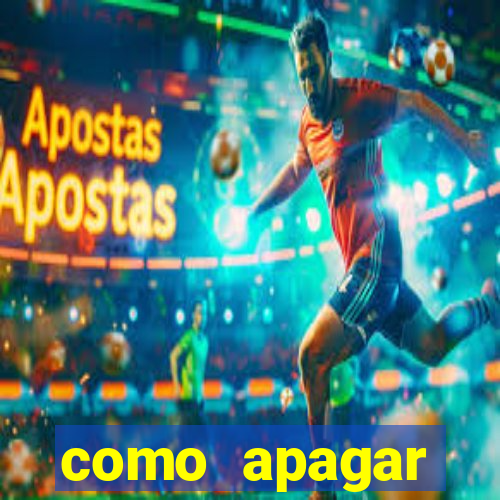 como apagar historico da bet365