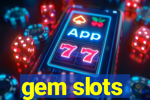 gem slots