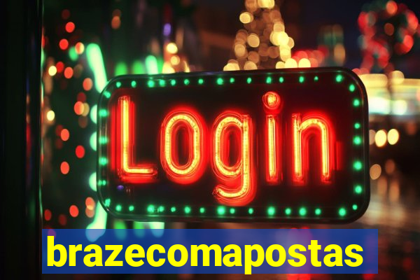 brazecomapostas