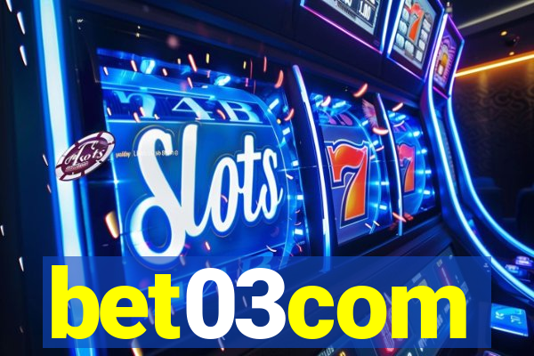 bet03com