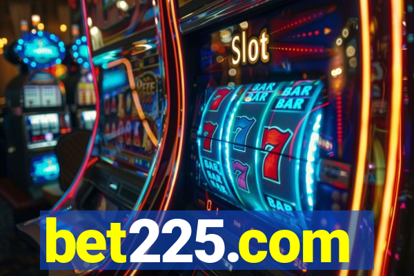 bet225.com
