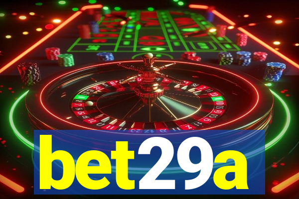 bet29a