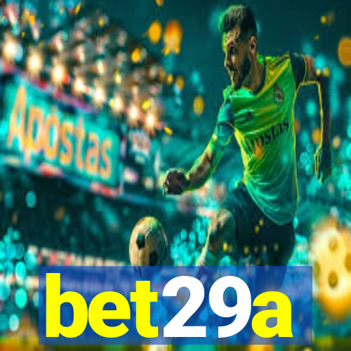 bet29a