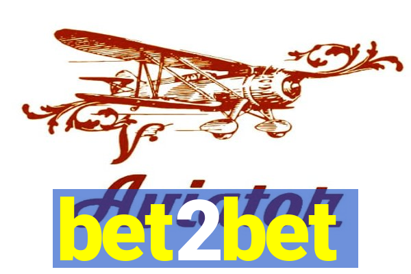 bet2bet