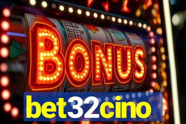 bet32cino