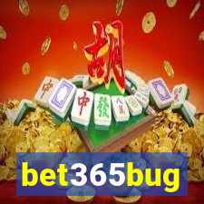 bet365bug