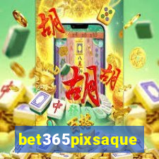 bet365pixsaque