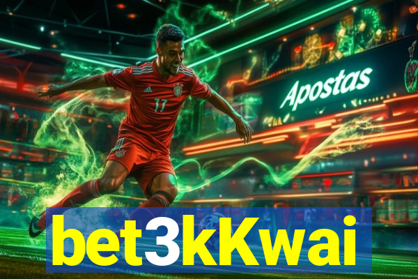 bet3kKwai