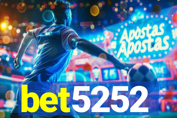 bet5252