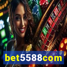 bet5588com