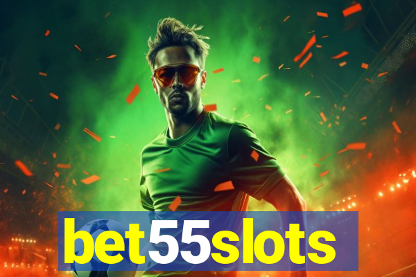 bet55slots