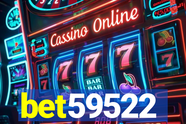 bet59522
