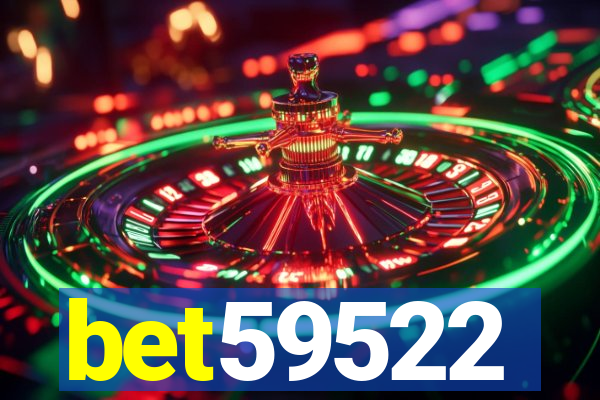bet59522