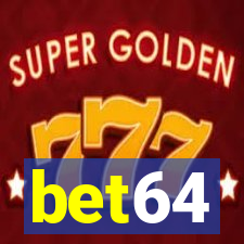bet64