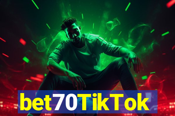 bet70TikTok