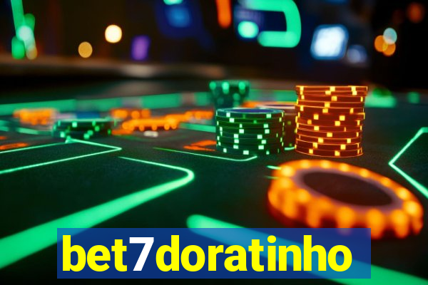 bet7doratinho