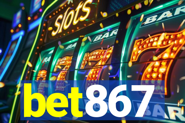 bet867
