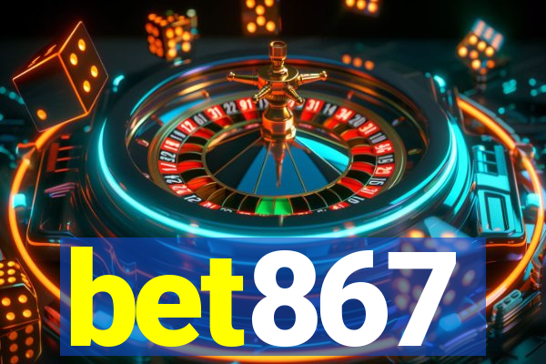 bet867