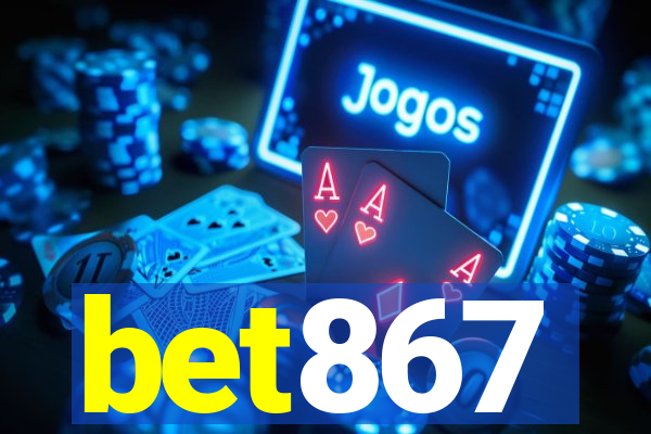 bet867