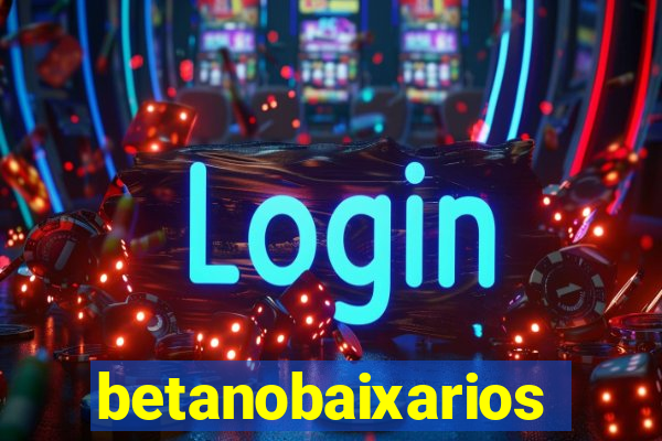 betanobaixarios