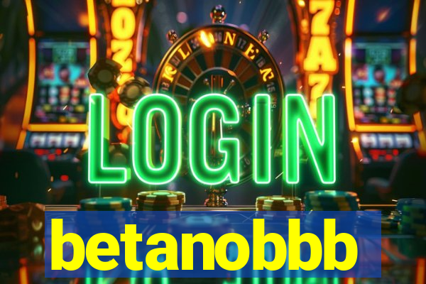 betanobbb