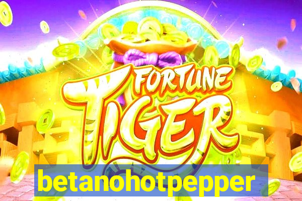 betanohotpepper