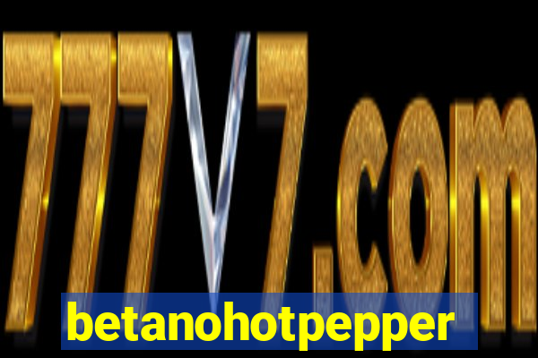 betanohotpepper
