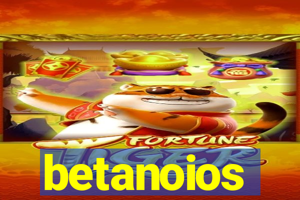 betanoios